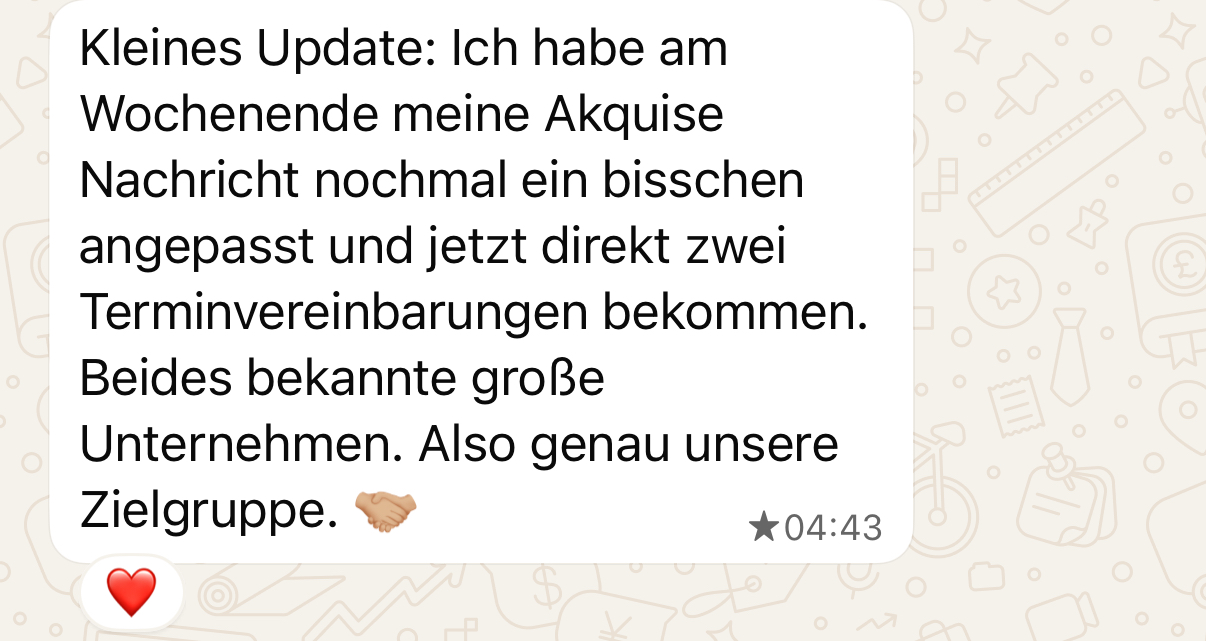 2 Termine mit großen Unternehmen — nur durch optimierte Akquise-Nachricht.